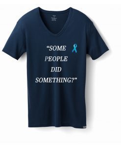 Some People Did Something Shirt Nicholas Haros