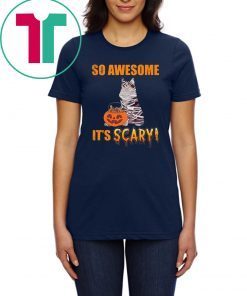 Cat So awesome It's the scary Halloween Limited Edition T-shirt