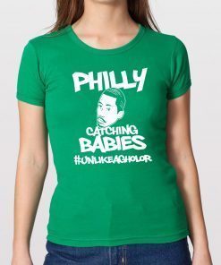 Buy Philly Catching Babies Unlike Agholor T-Shirt