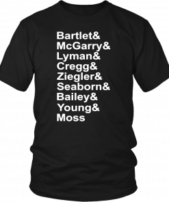 Bartlet Mcgarry Lyman Cregg The West Wing Gift T-Shirt