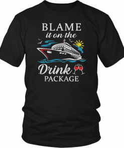 Blame it on the drink package Offcial T-Shirt