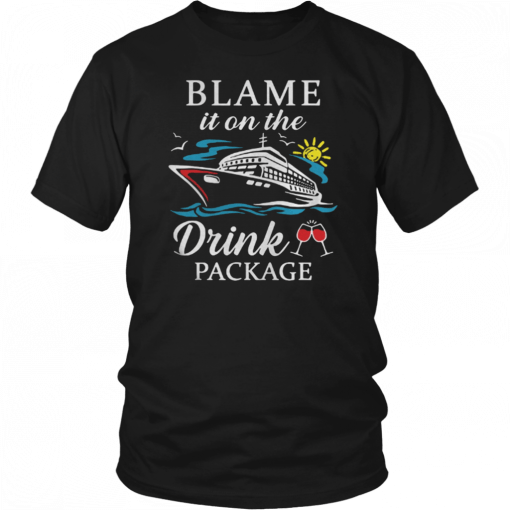 Blame it on the drink package Offcial T-Shirt