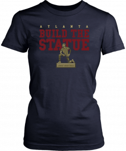 Build The Statue T-Shirt