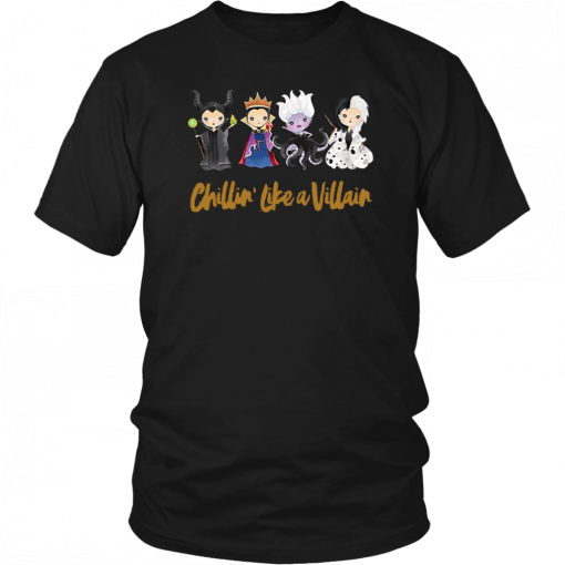 Chillin like a villain halloween T-Shirt