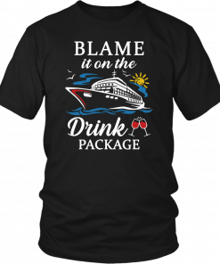 Cruising cruiser drink wine blame it on the drink package T-Shirt