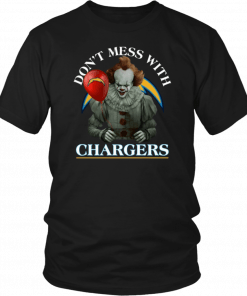 Cool Gift For Fans Don't Mess With Los Angeles Chargers Pennywise TShirt T-Shirt