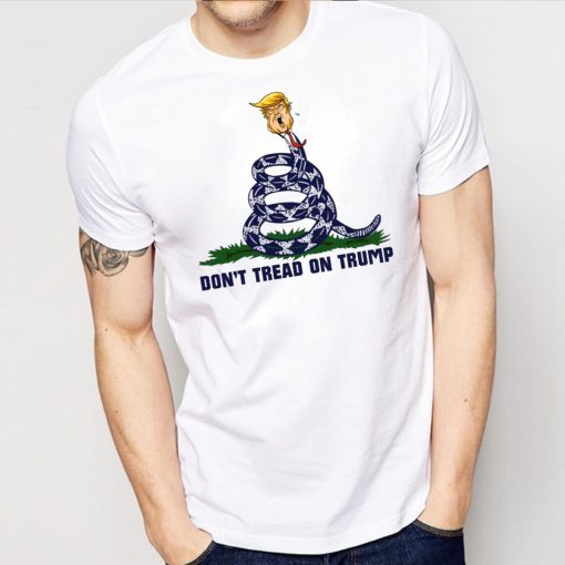 Don't Tread on Trump Tee Shirt