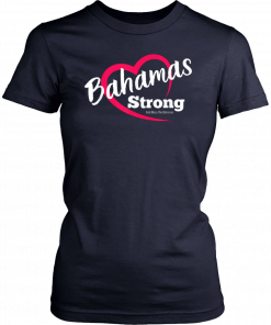 Dorian Hurricane Bahamas Strong Heart T-Shirts