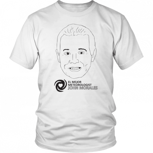 El Mejor John Morales Meteo Rologist T-Shirt