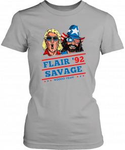 Flair 92 savage woooo yeah T-Shirt