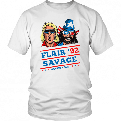 Flair 92 savage woooo yeah T-Shirt