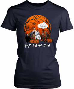 Friends tv show horror movie characters and jesus and that’s how I saved the halloween T-Shirt
