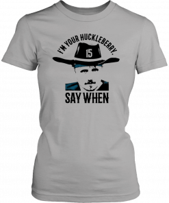 Gardner Minshew I’m Your Huckleberry Say When T-Shirt