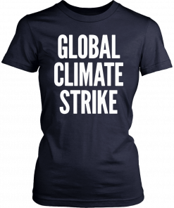 Global Climate Strike #ClimateStrike T-Shirt