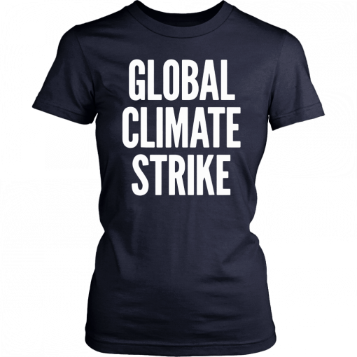 Global Climate Strike #ClimateStrike T-Shirt