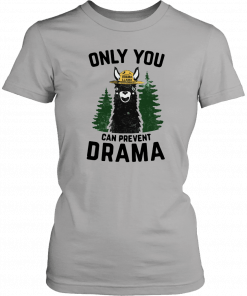 Grama llama only you can prevent drama T-Shirt