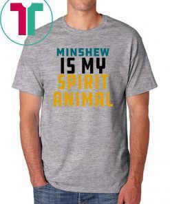 Minshew is My Spirit Animal Funny T-Shirt