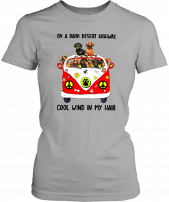 HIPPIE DOG ON A DARK DESERT HIGHWAY COOL WIND IN MY HAIR SHIRT