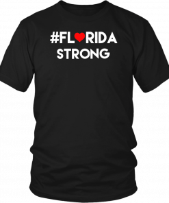 Hashtag Florida Strong Offcial T-Shirt