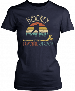 Hockey Is My Favorite Season Funny T-Shirt