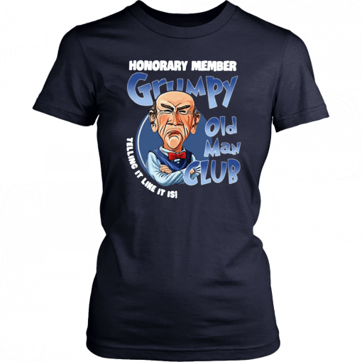 Honorary member grumpy old man club telling it like it is T-Shirt