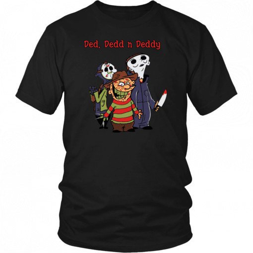 Horror Characters Ded Dedd Deddy Offcial T-Shirt