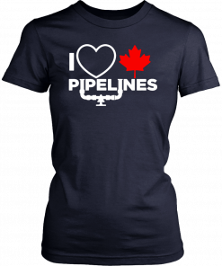 I love Canadian Pipelines Gift T-Shirt