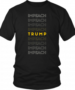 Impeach TRUMP Impeach Unisex T-Shirt
