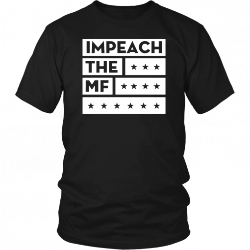 Impech The MF Impeach Trump Classic T-Shirt