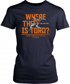 Houston Where The F Is Toro Shirt - Justin Verlander