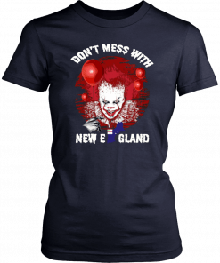 It Pennywise Don’t Mess With New England T-Shirt