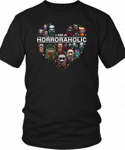 I’m A Horror Aholic T-Shirt