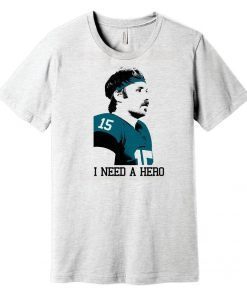 Jacksonville Jaguars Inspired Gardner Minshew I Need A Hero T-shirt, Jaguars Shirt