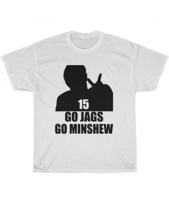 Jaguars Go Jags Go Minshew Unisex Heavy Cotton Tee Shirt