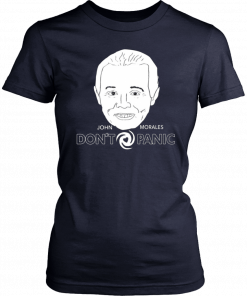 John Morales Don’t Panic T-Shirt