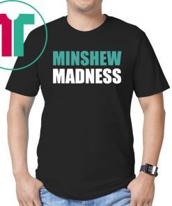 Mens Minshew Madness T-Shirt