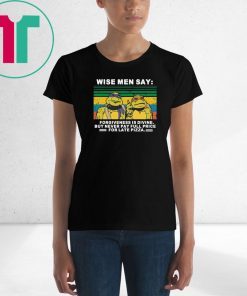 Ninja Turtles wise men say forgiveness is divine shirt