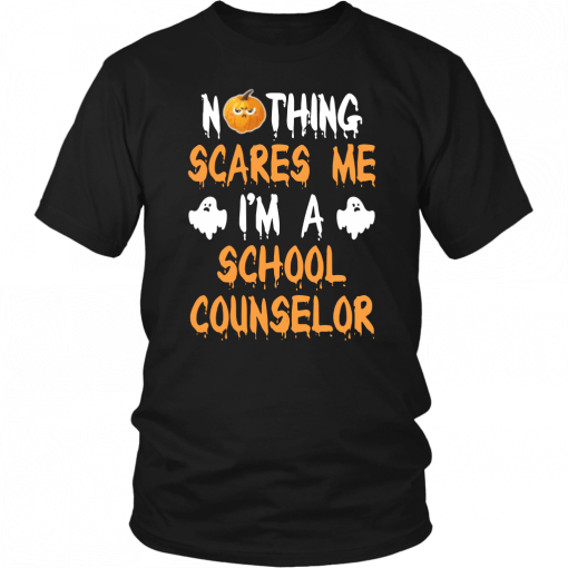 Nothing Scares Me I'm A School Counselor Halloween Offcial T-Shirt