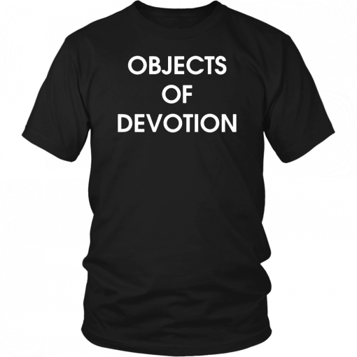 Objects Of Devotion T-Shirt