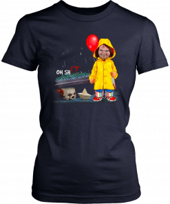 Oh Shit Chucky and Pennywise IT T-Shirt