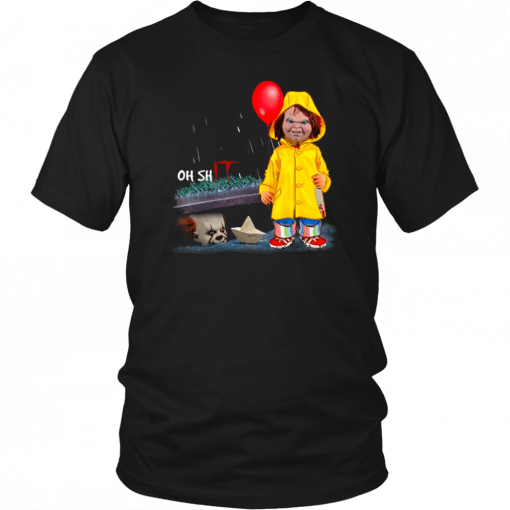 Oh Shit Chucky and Pennywise IT T-Shirt