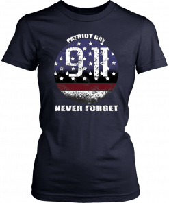 Patriot Day Memorial American Flag 911 Never Forget T-Shirt