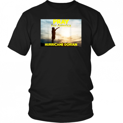 Pray for America Hurricane Dorian 2019 T-Shirt