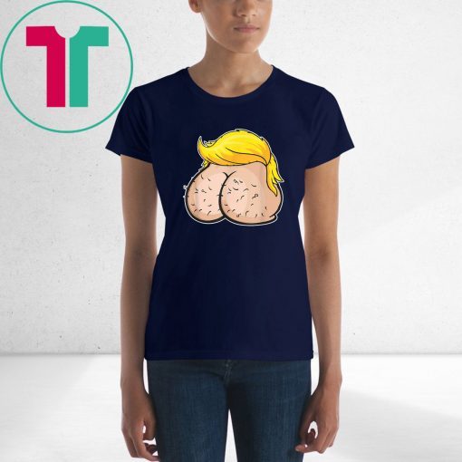 President Ass Bitch Trump Funny Anti Trump For Democrats T-Shirt For Mens Womens