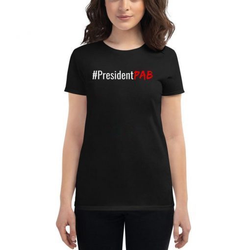 #PresidentPAB President PAB Pussy Ass Bitch Unsiex T-Shirt