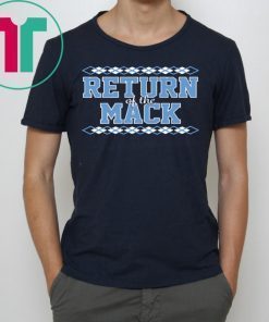 RETURN OF THE MACK SHIRT