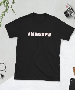 Short-Sleeve Unisex T-Shirt Hashtag Minshew Shirt