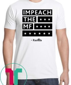 Rashida Impeach the MF Tlaib Classic T-Shirt