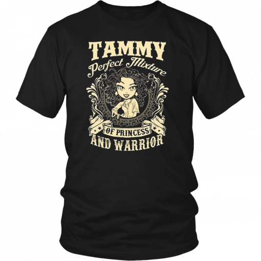 Tammy perfect combination of a princess and warrior T-Shirt