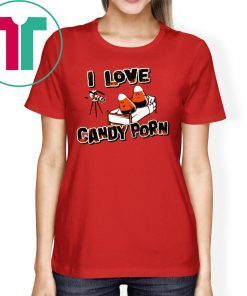 I Love Candy Porn T-Shirt